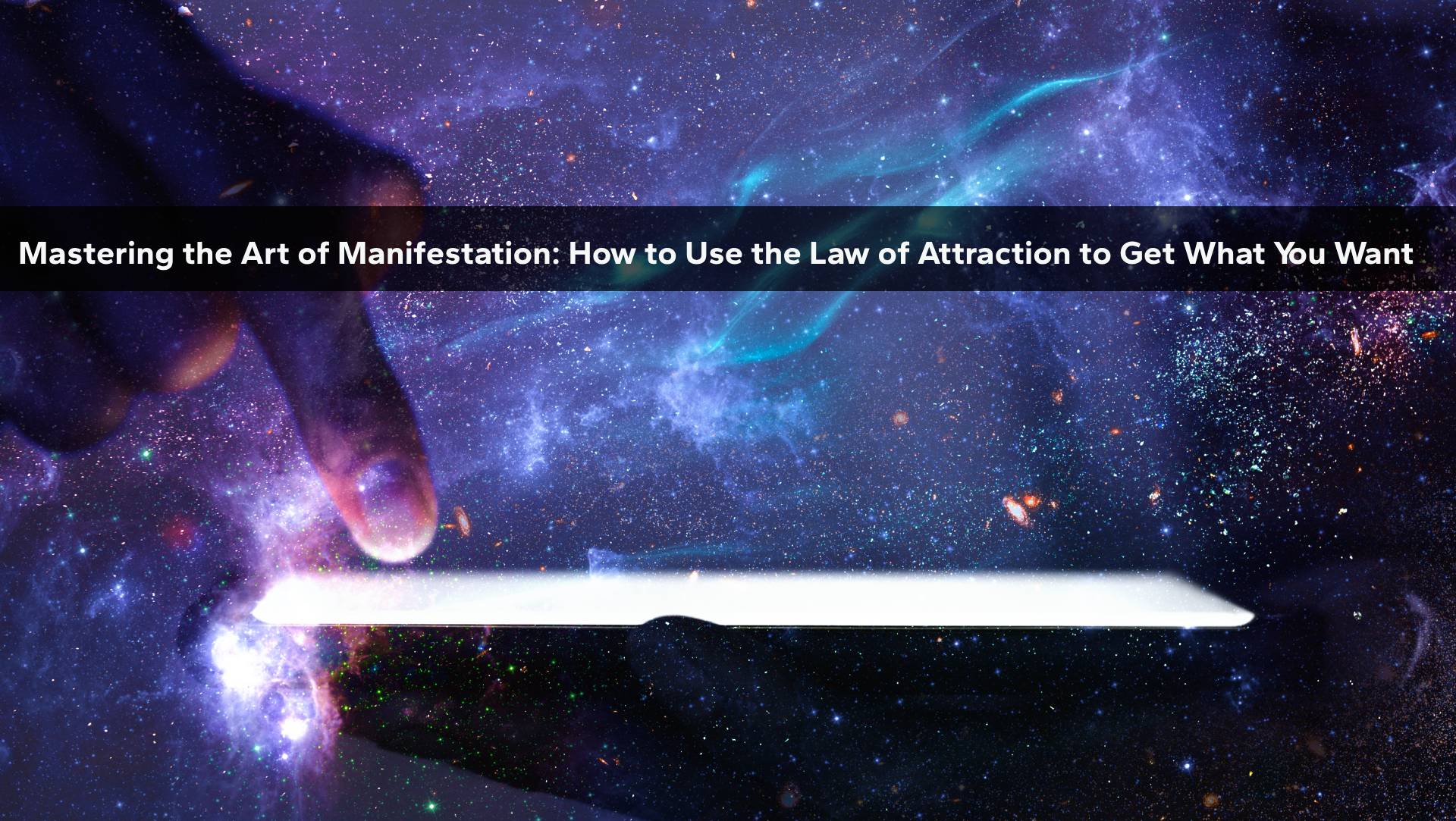 how to use the law of attraction to get what you want