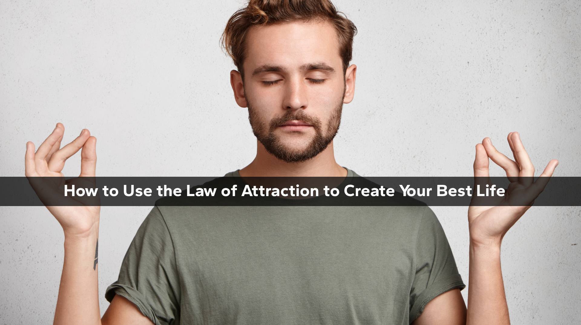 how to practive law of attraction